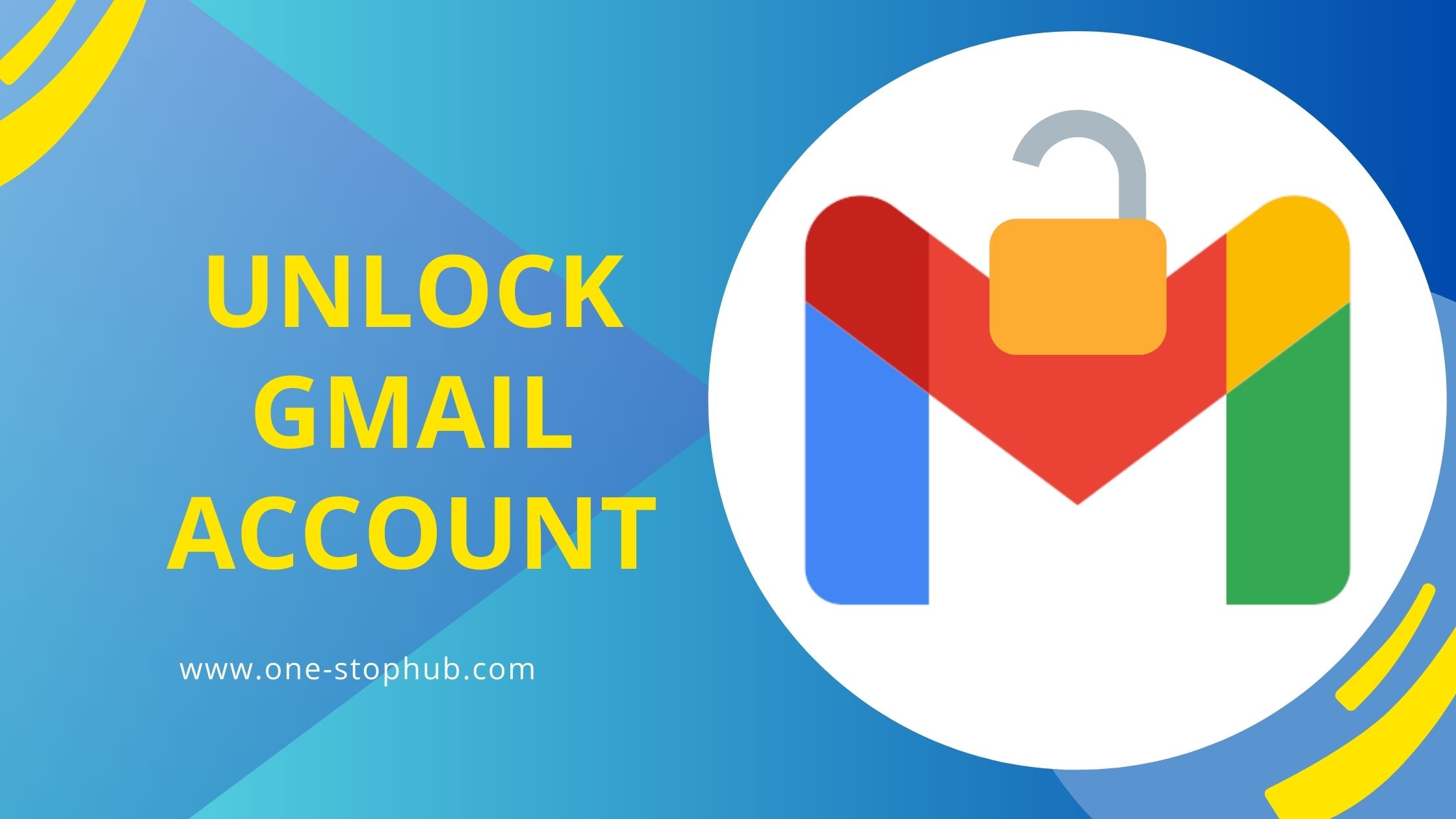 How do you unlock a Gmail account?